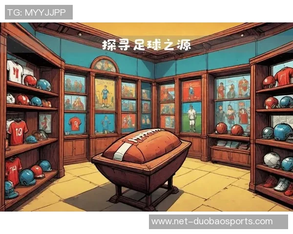 足球的起源与发展历程探秘从古代游戏到现代运动的演变之路